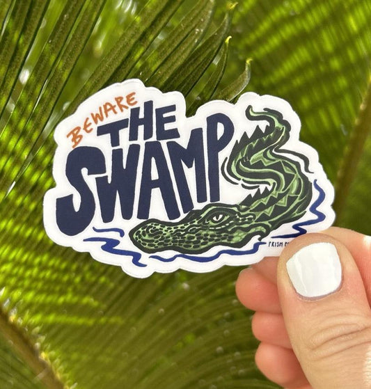 Beware The Swamp Sticker